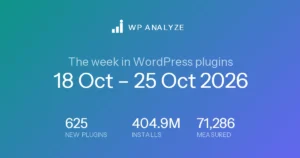 The week in WordPress plugins — 18 Oct – 25 Oct 2026